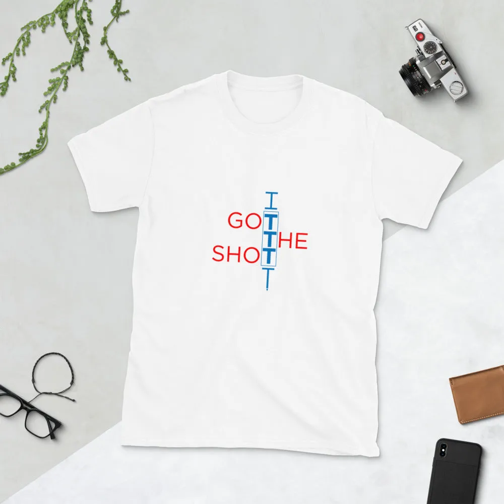 BDD's I Got The Shot Unisex T-Shirt