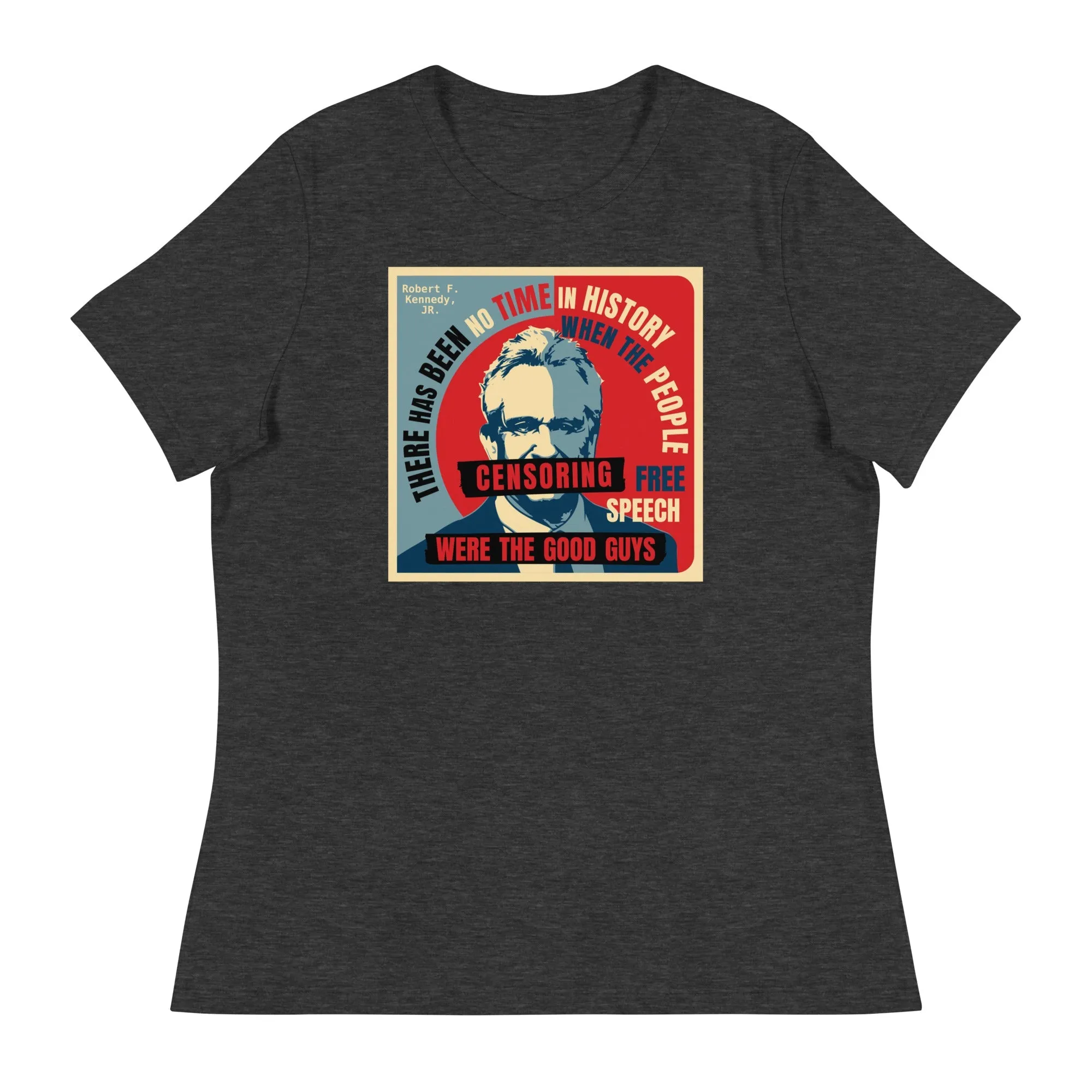 Free Speech Kennedy Women's Relaxed Tee